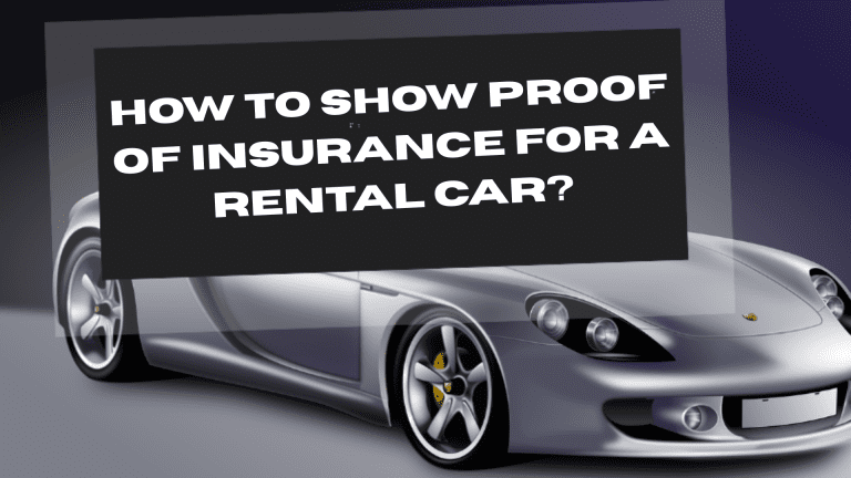 Proof of Insurance for a Rental Car