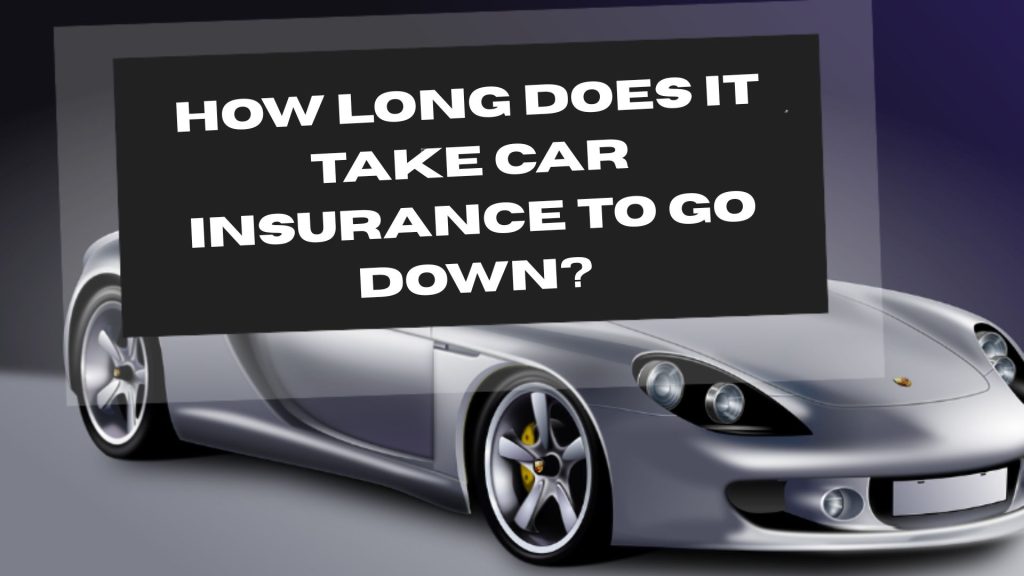Car Insurance to Go Down