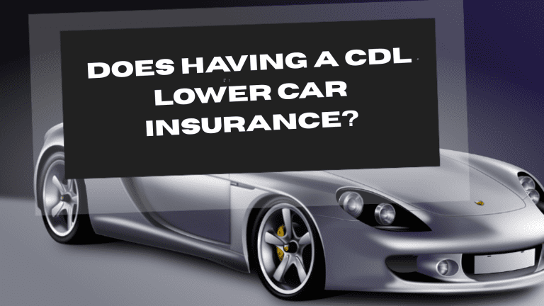 Does Having a CDL Lower Car Insurance