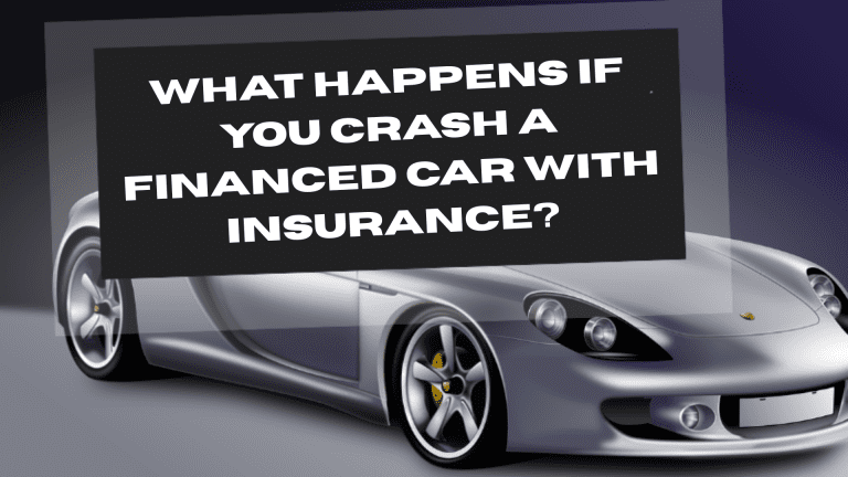 Crash a Financed Car With Insurance